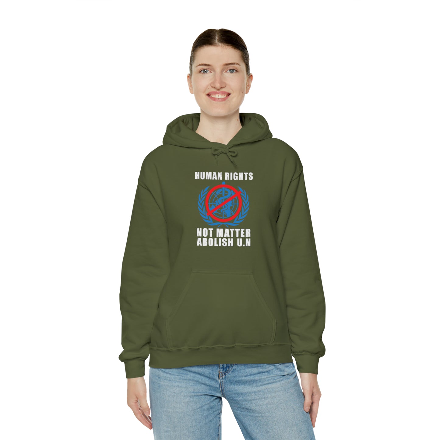 "Human Rights Not Matter Abolish UN" Hooded Sweatshirt
