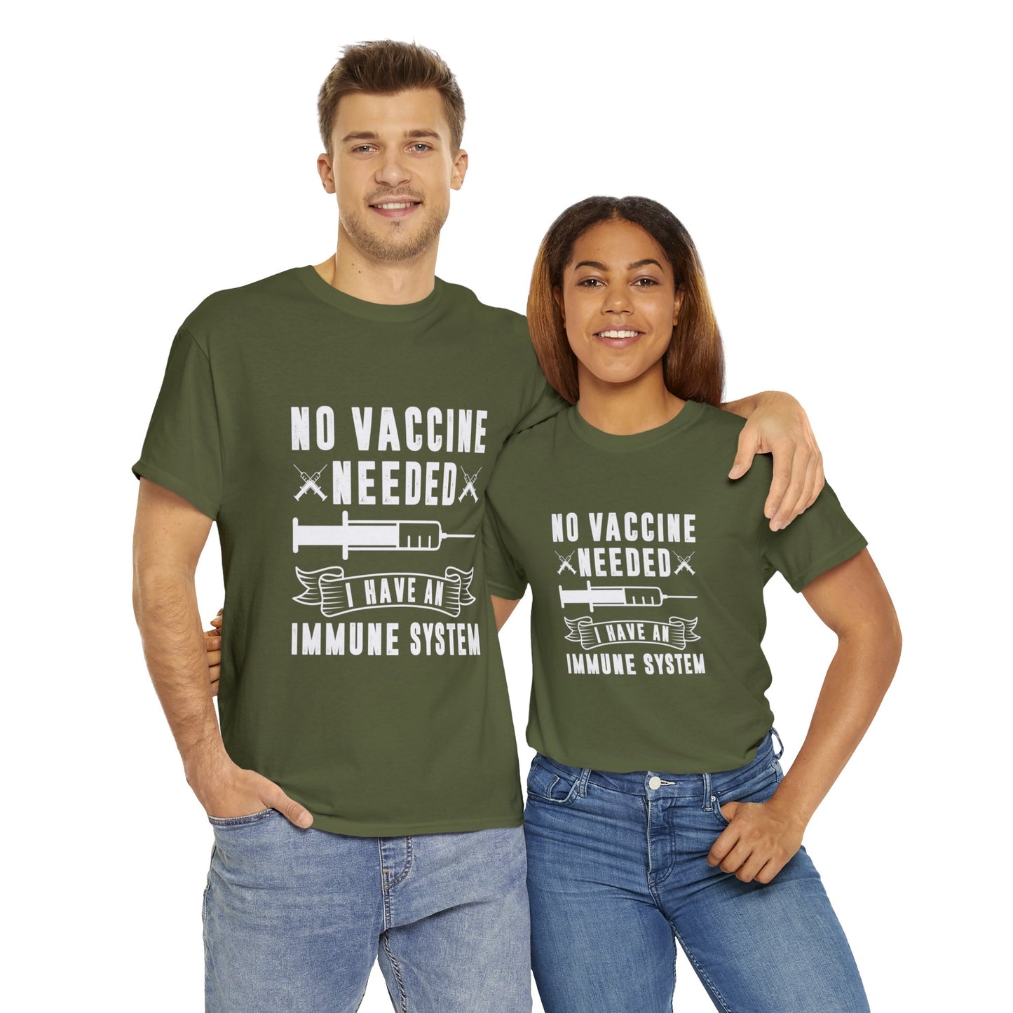 "No Vaccine Needed" T-Shirt