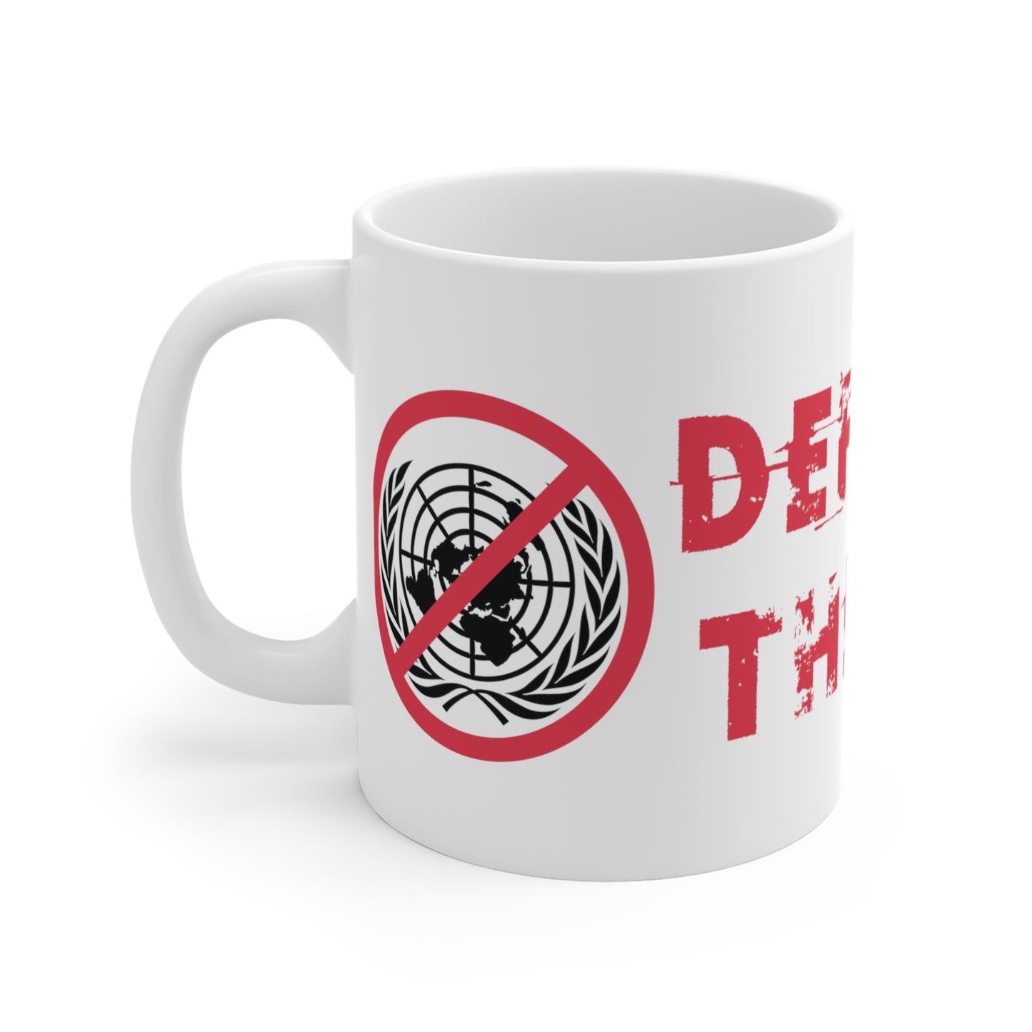 "Defund The UN" White Mug 11oz