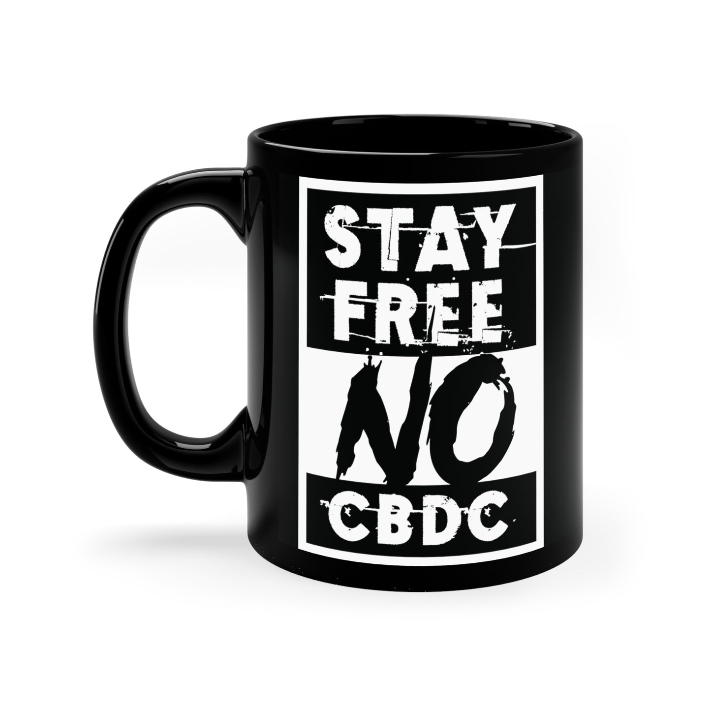 "Stay Free No CBDC" 11oz Black Mug