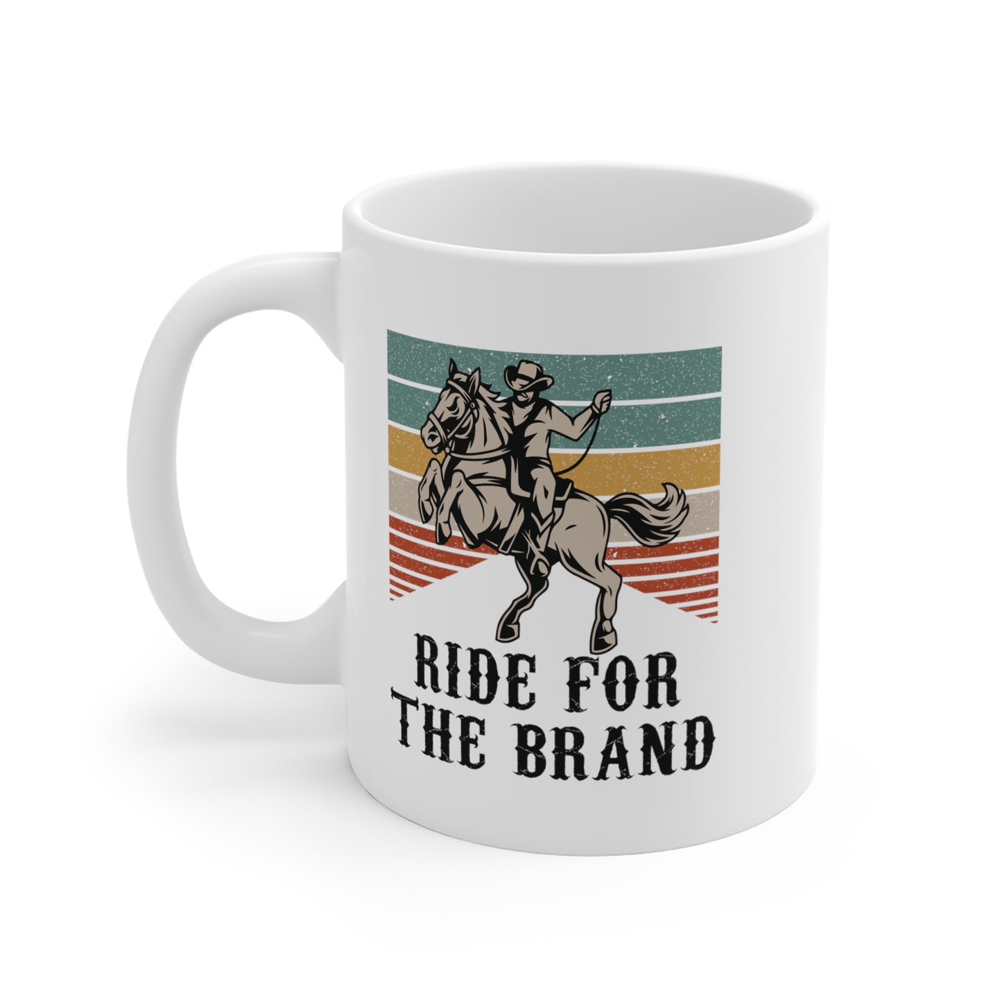 "Ride For The Brand" Mug 11oz