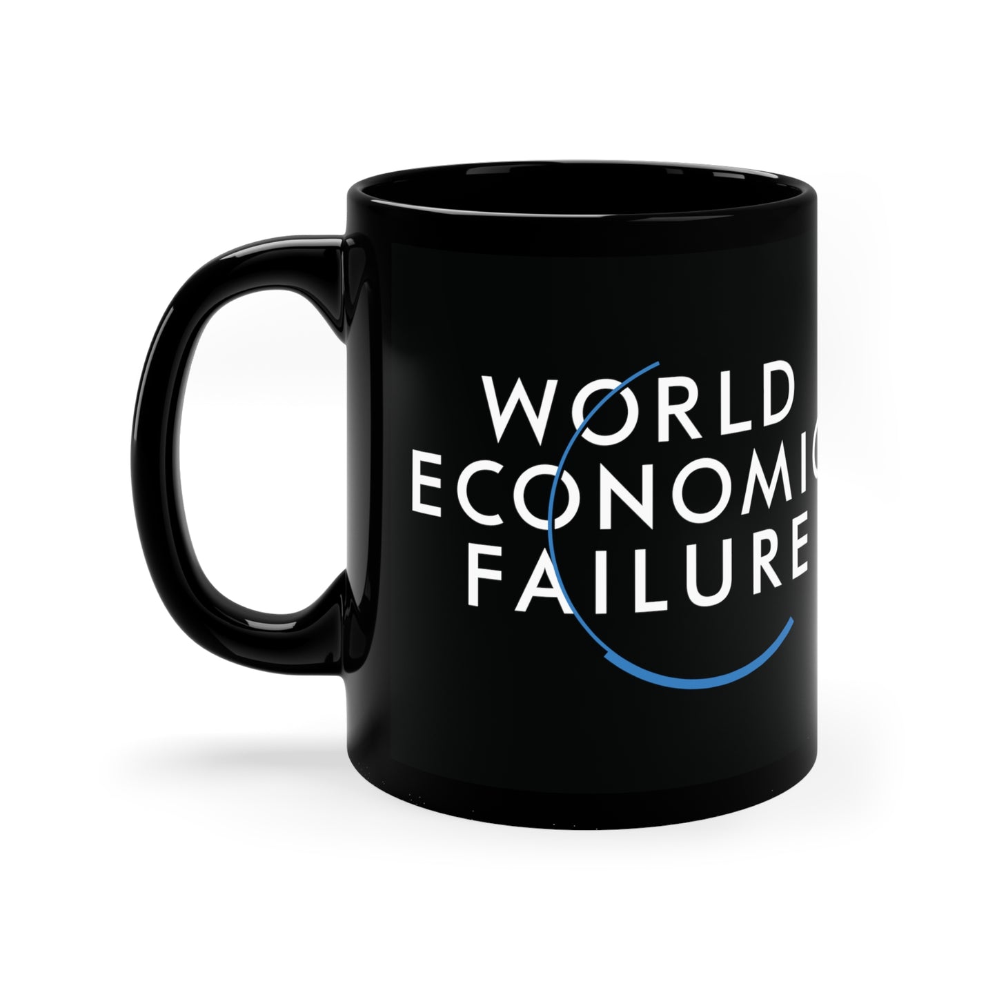 "World Economic Failure" 11oz Black Mug
