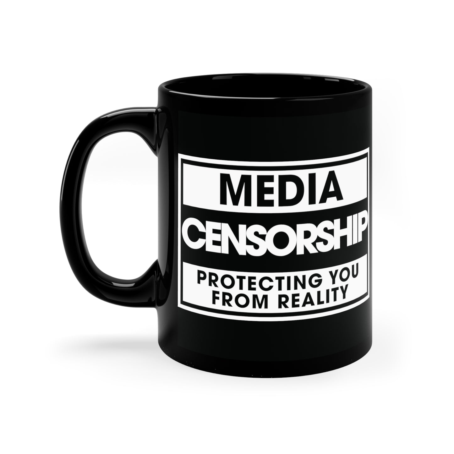 "Media Censorship" 11oz Black Mug