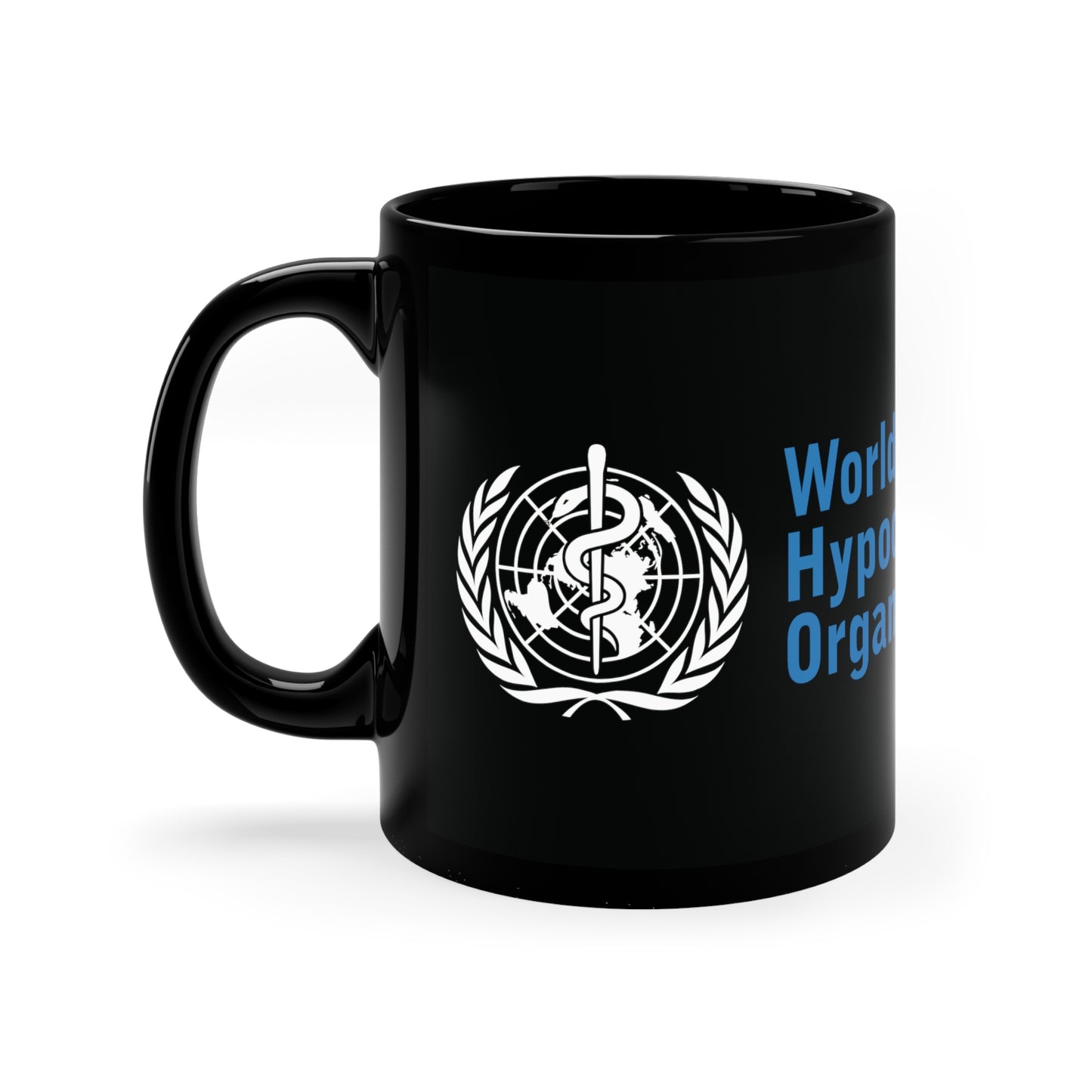 "World Hypocrite Organization" 11oz Black Mug