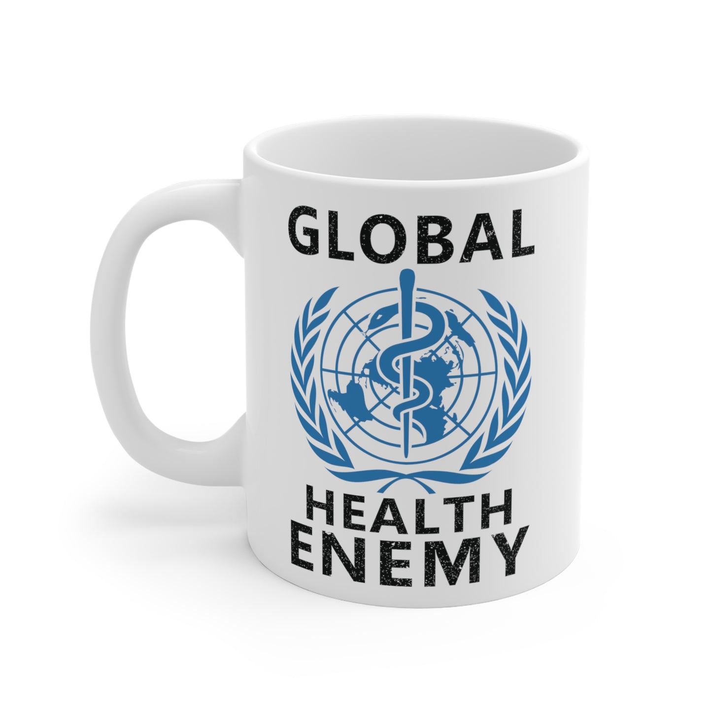 "Global Health Enemy" White Mug 11oz