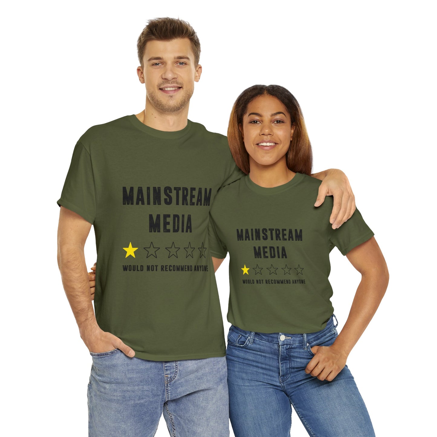 "Mainstream Media Would Not Recommend Anyone" T-Shirt