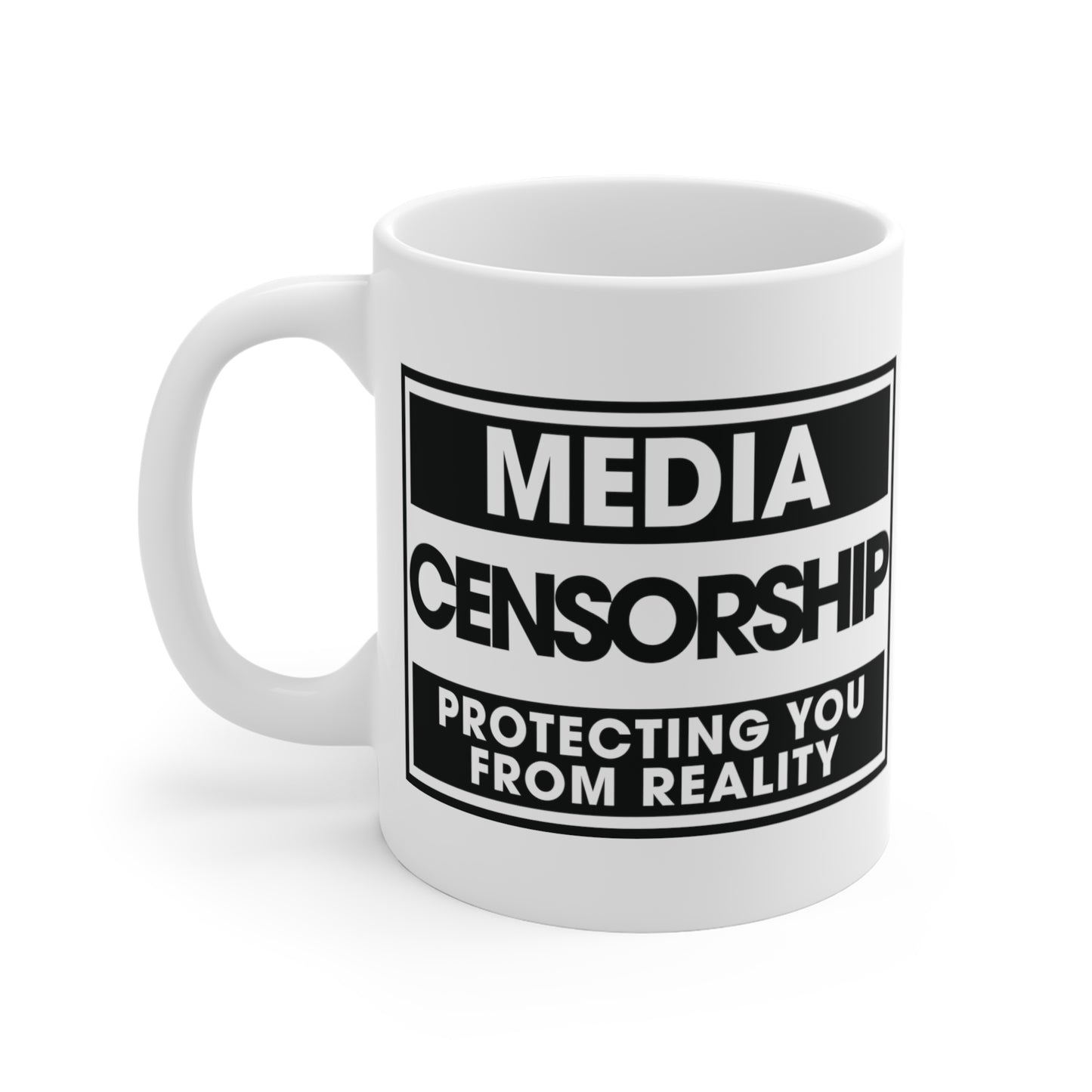"Media Censorship" White Mug 11oz
