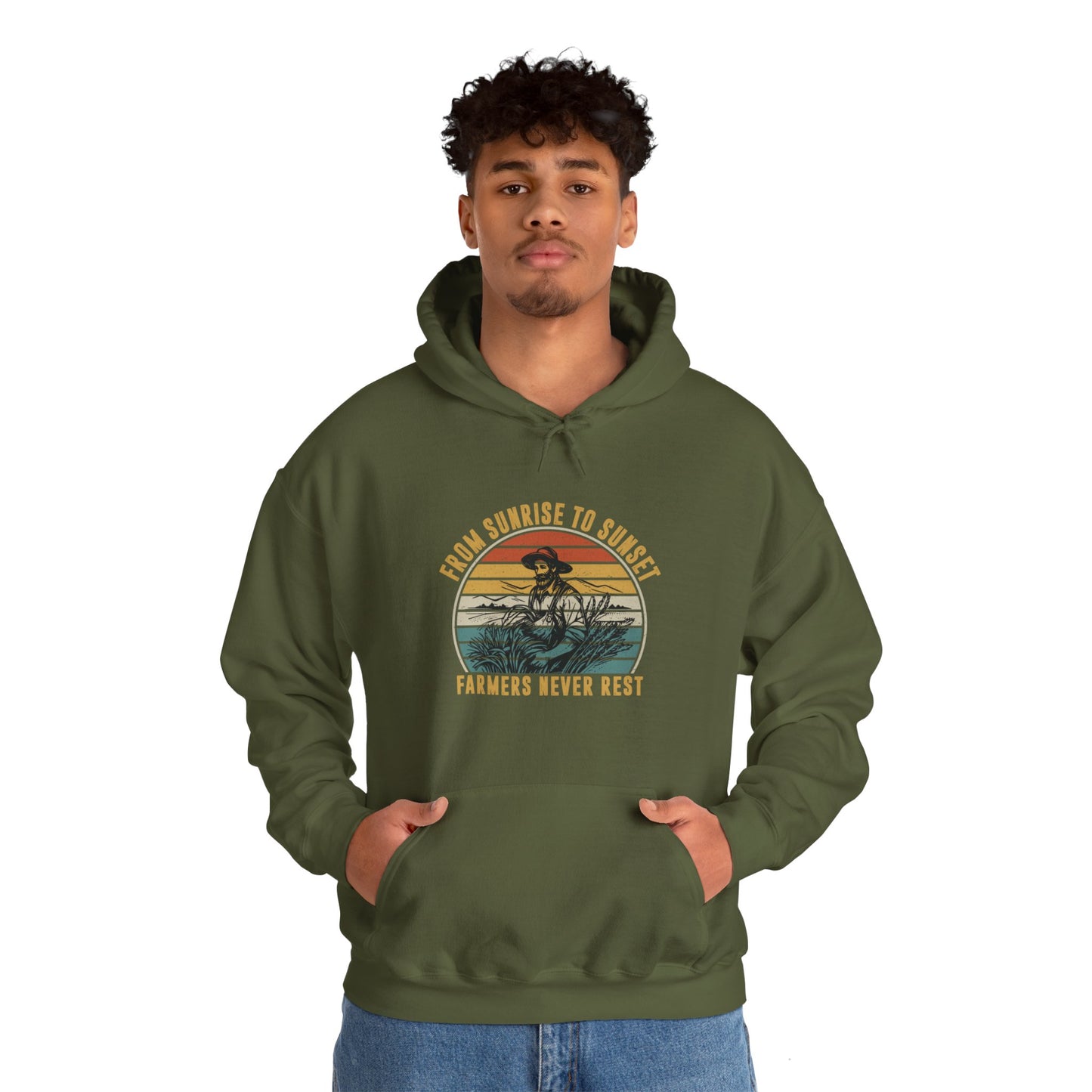 "From Sunrise to Sunset, Farmers Never Rest" Hooded Sweatshirt