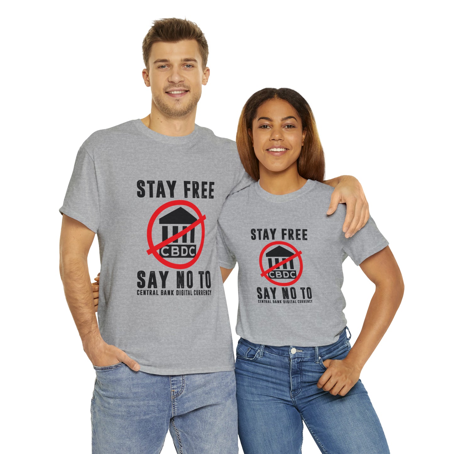 "Stay Free Say No To CBDC" T-shirt