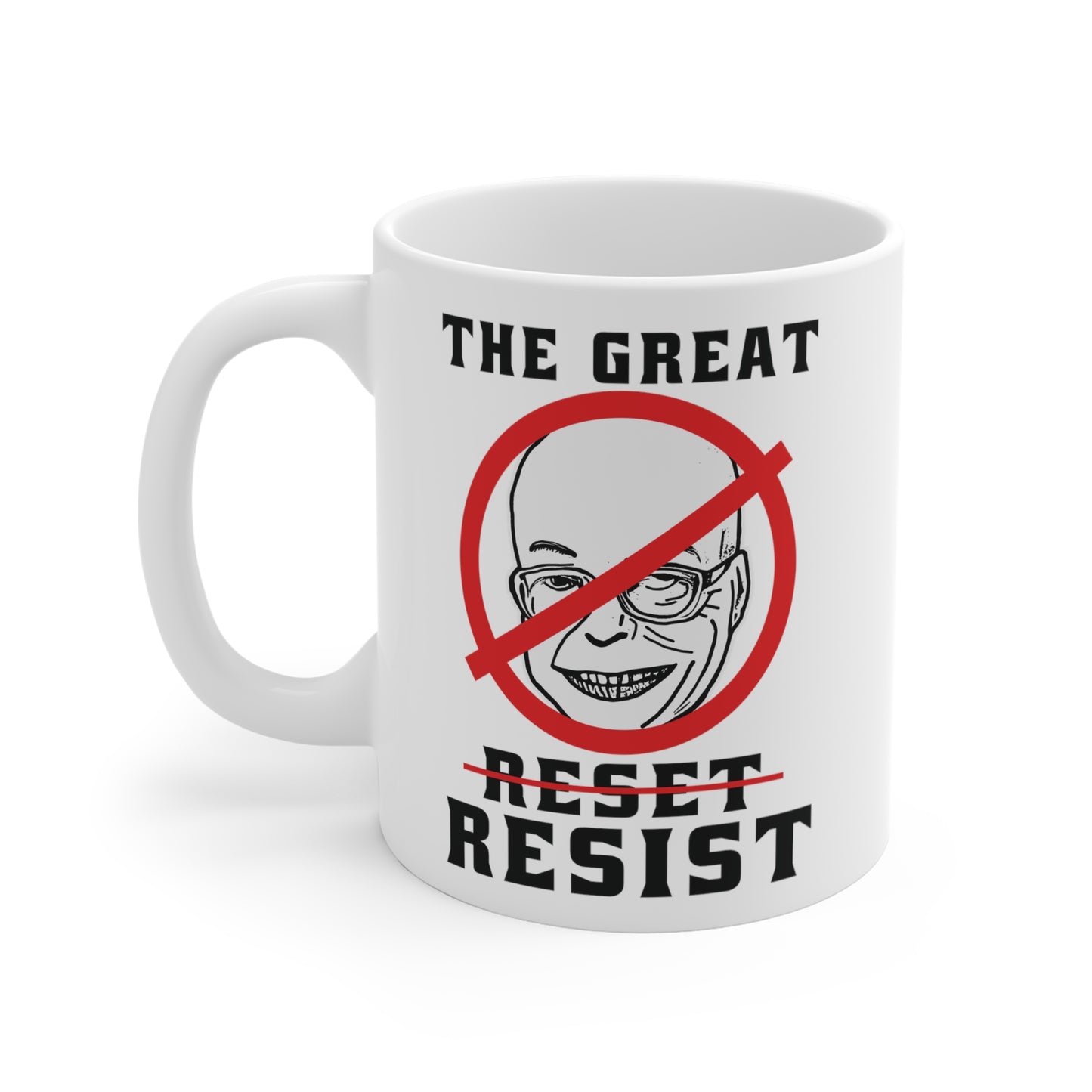 "The Great Resist" White Mug 11oz