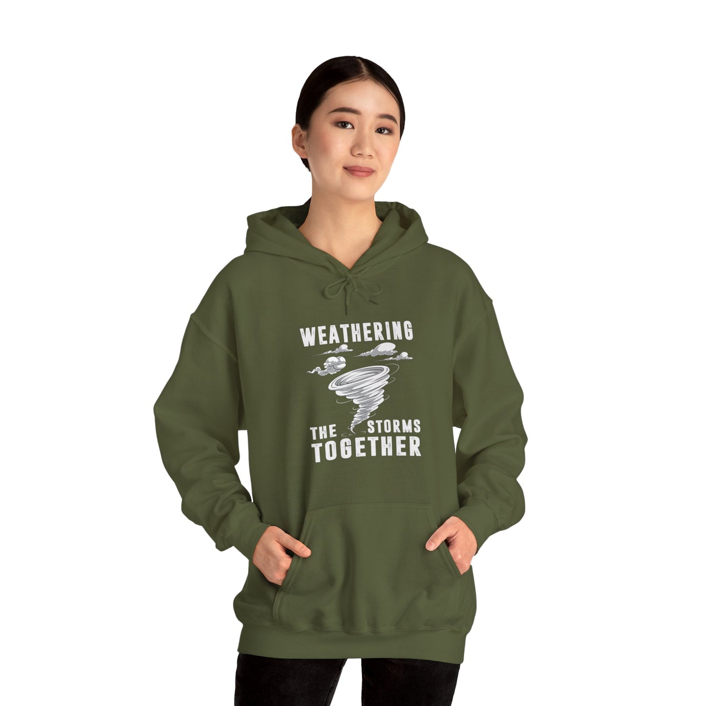 "Weathering the Storms Together" Hooded Sweatshirt