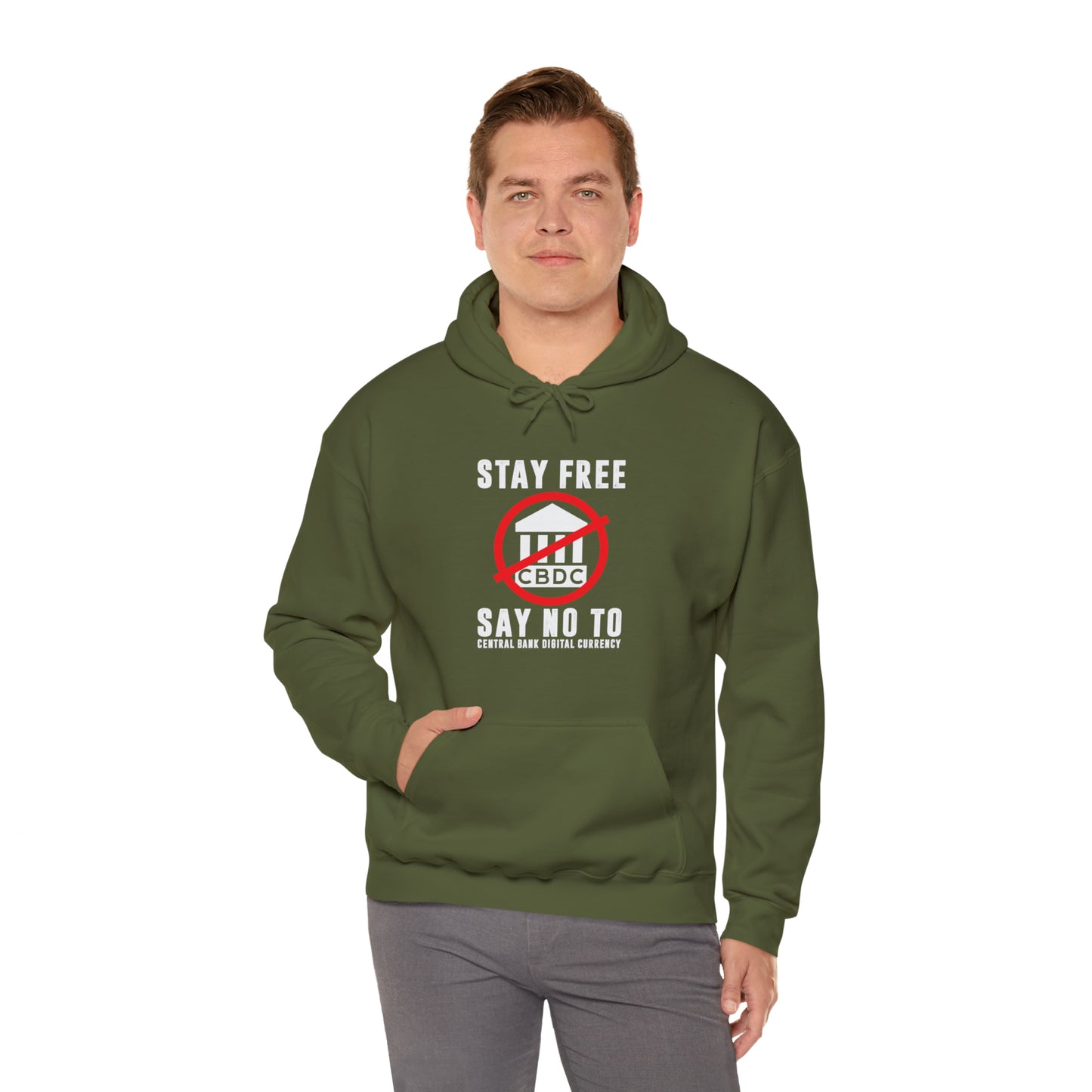 "Stay Free Say No To CBDC" Hooded Sweatshirt