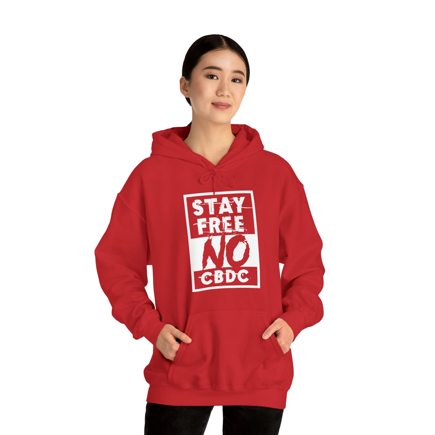 "Stay Free No CBDC" Hooded Sweatshirt