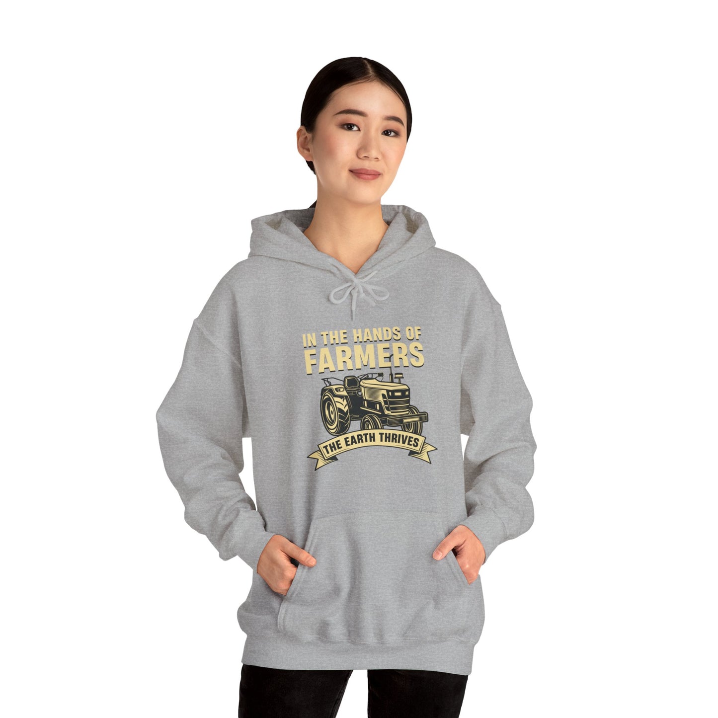 "In the Hands of Farmers, the Earth Thrives" Hooded Sweatshirt