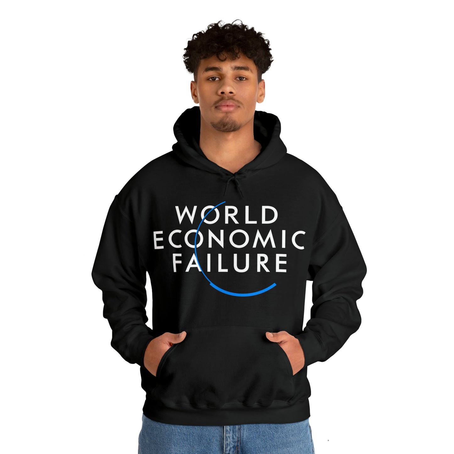 "World Economic Failure" Hooded Sweatshirt