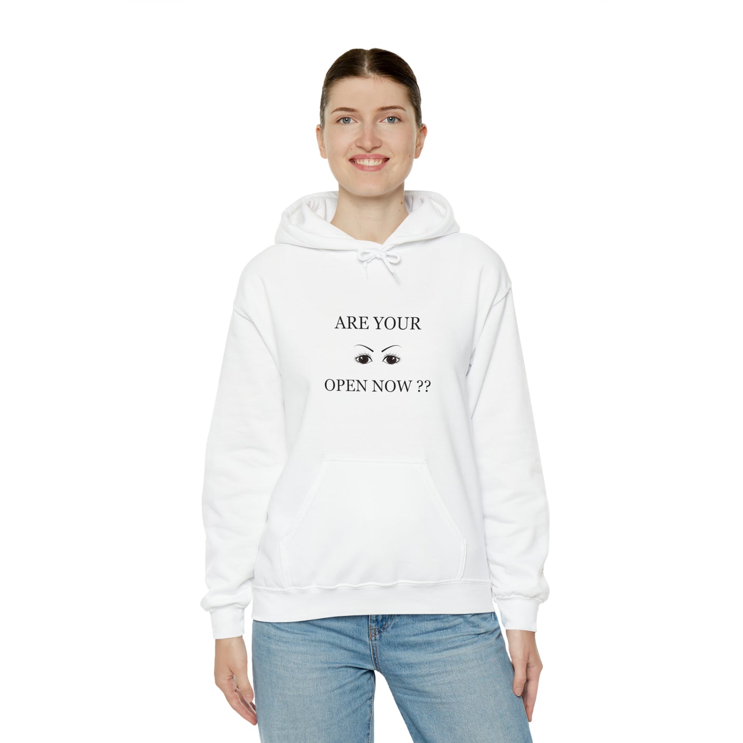 "Are Your Eyes Open Now?" Hooded Sweatshirt
