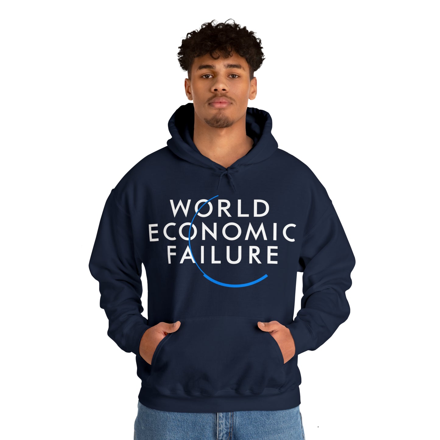 "World Economic Failure" Hooded Sweatshirt