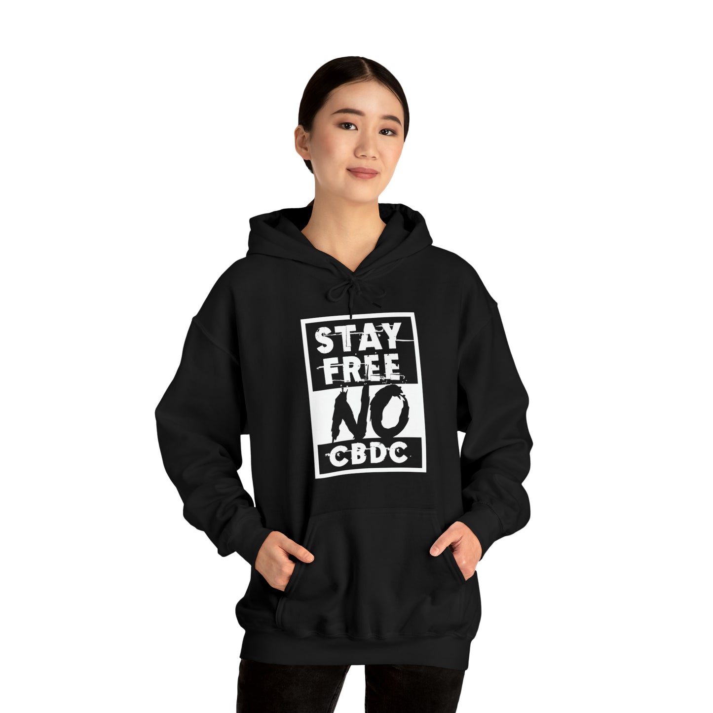 "Stay Free No CBDC" Hooded Sweatshirt