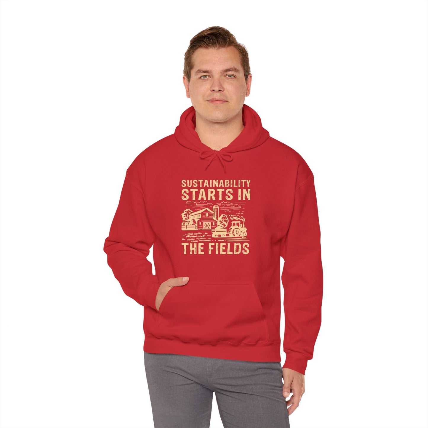 "Sustainability Starts in the Fields" Hooded Sweatshirt