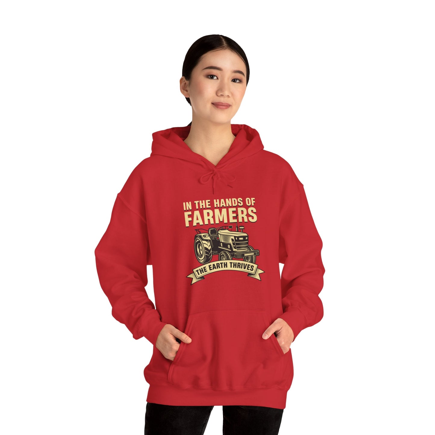 "In the Hands of Farmers, the Earth Thrives" Hooded Sweatshirt