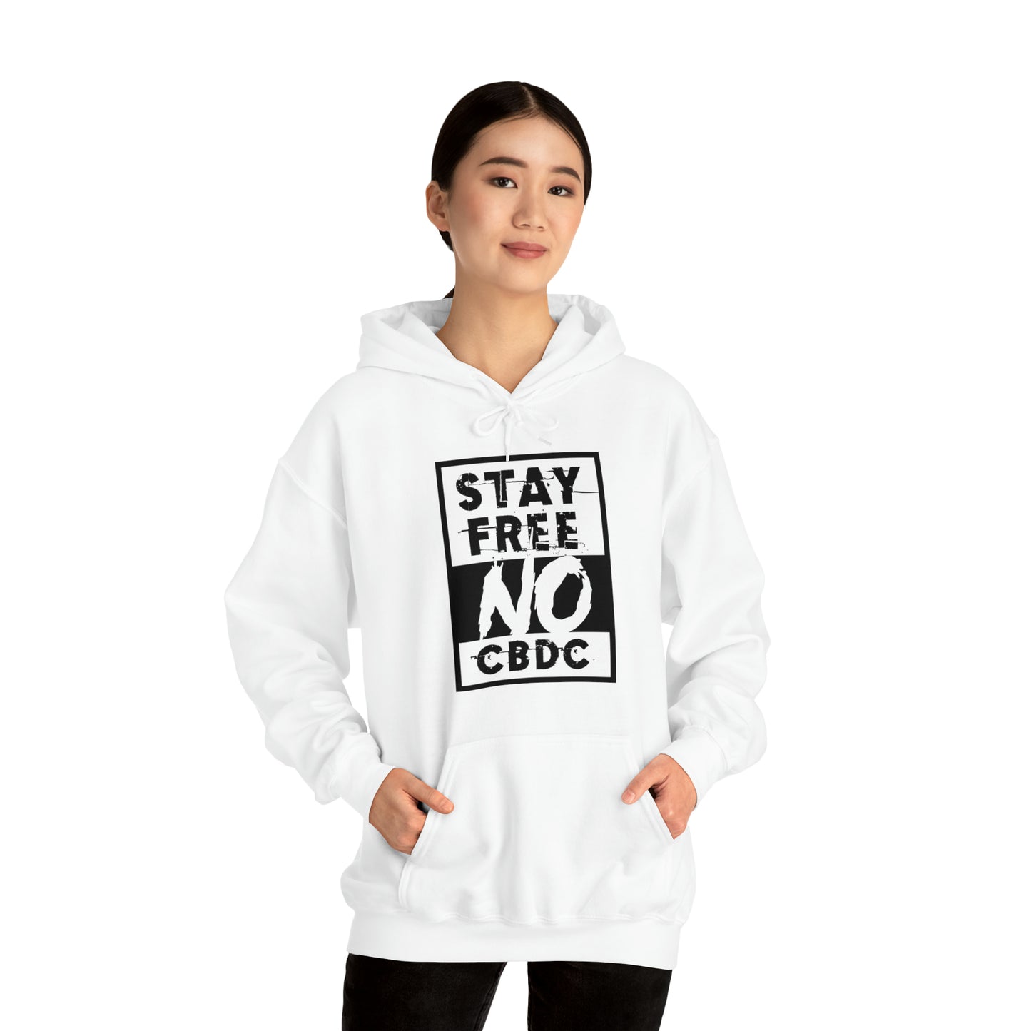 "Stay Free No CBDC" Hooded Sweatshirt